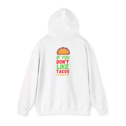 If You Don't Like Unisex Heavy Blend™ Hooded Sweatshirt